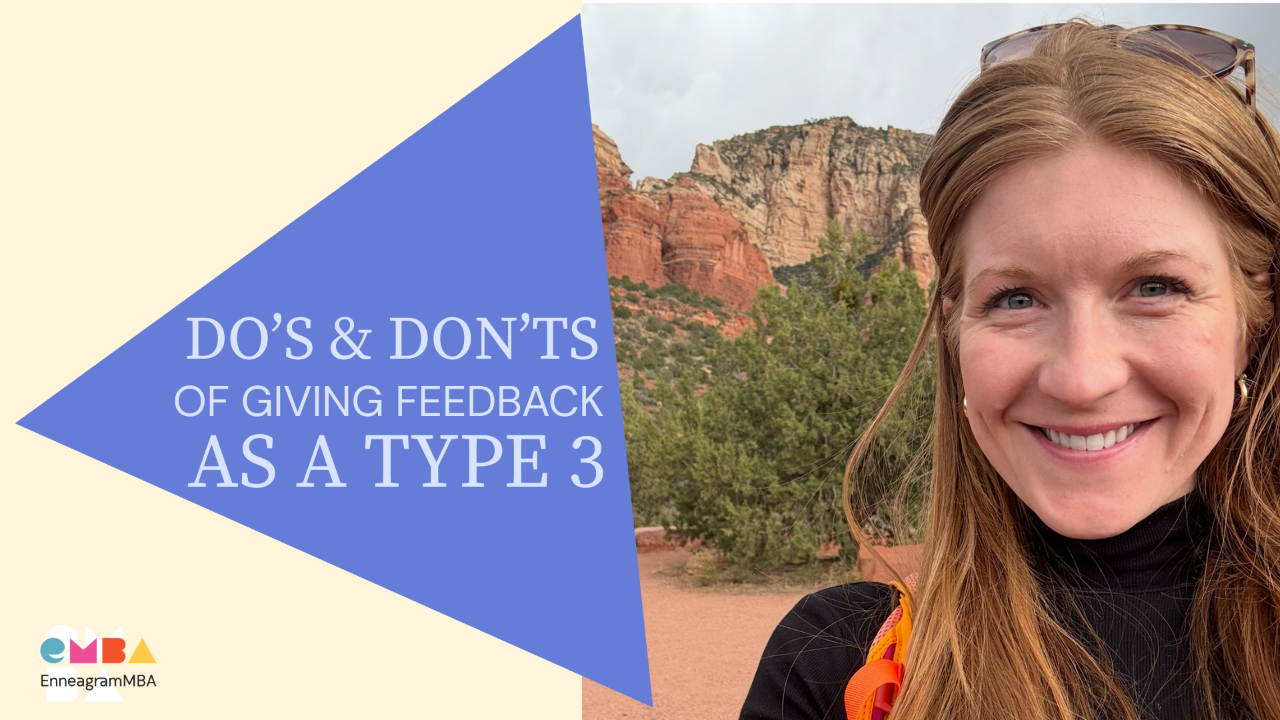 tips for giving feedback as a type 3