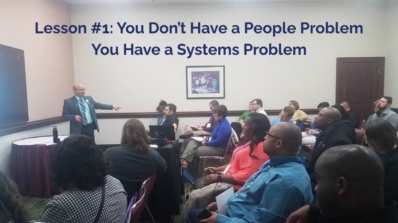 You Don’t Have a People Problem—You Have a Systems Problem