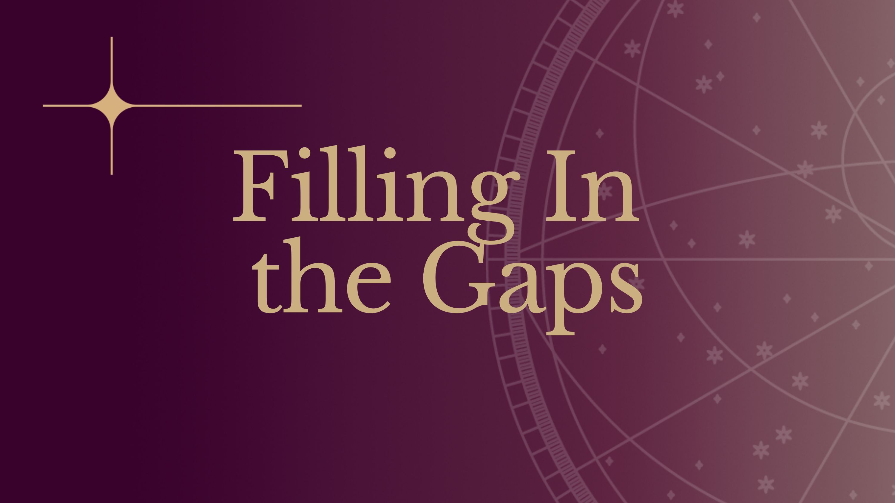 Filling in the gaps