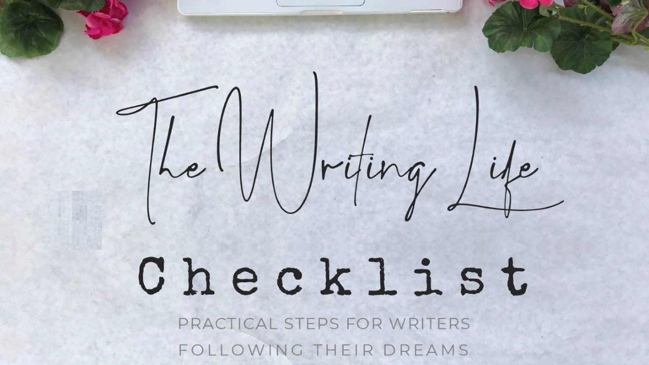 The Writing Life Checklist