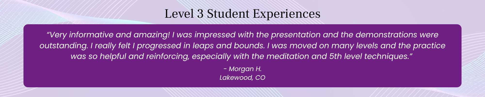 Level 3 Healing Touch student testimonial highlighting advanced techniques, experiential learning, and deepened practice skills.
