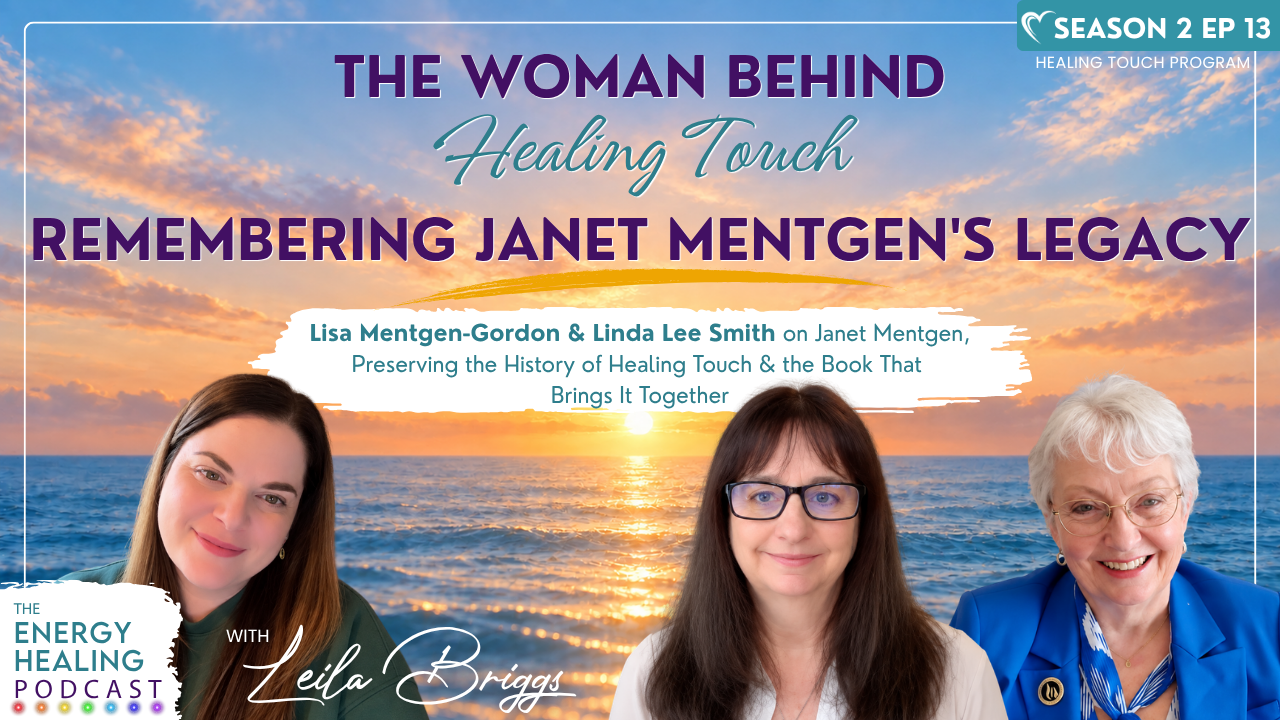 Podcast thumbnail for Episode 1 of the Energy Healing Podcast featuring Leila Briggs and Patricia Briggs. Text reads: “Is Energy Healing Real? A Skeptical Nurse Shares What Made Her Believe.”