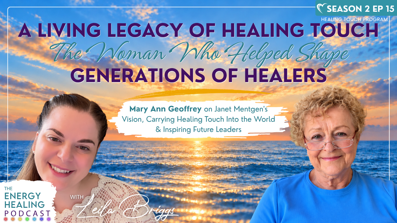 Podcast thumbnail for Episode 1 of the Energy Healing Podcast featuring Leila Briggs and Patricia Briggs. Text reads: “Is Energy Healing Real? A Skeptical Nurse Shares What Made Her Believe.”