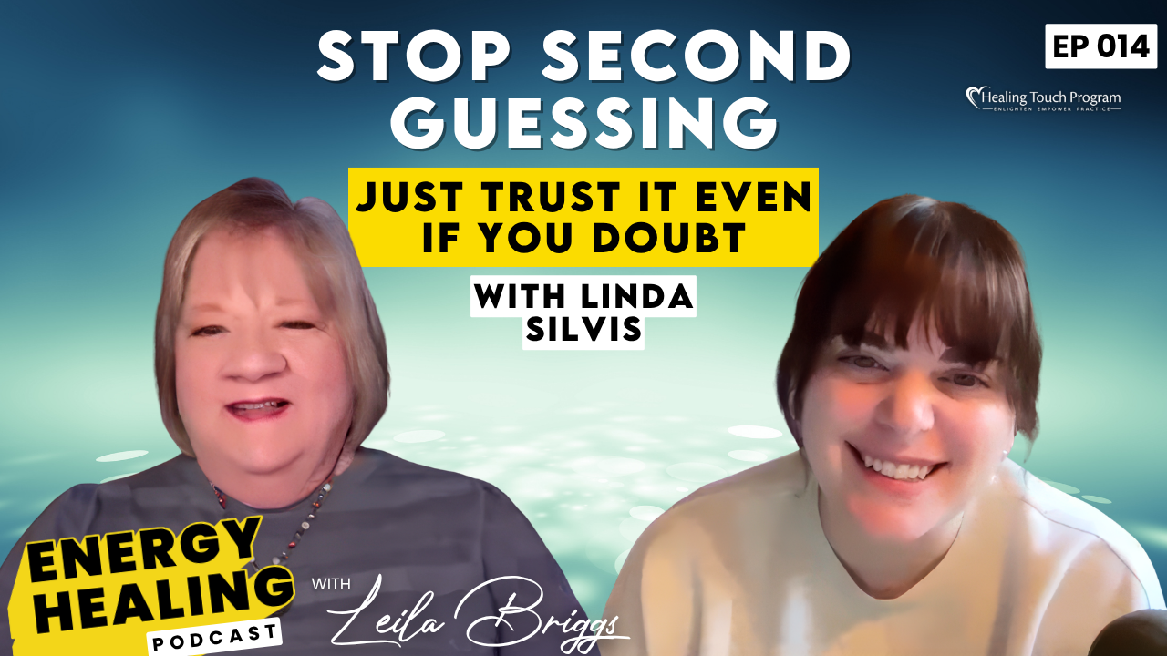 Podcast thumbnail for Episode 1 of the Energy Healing Podcast featuring Leila Briggs and Patricia Briggs. Text reads: “Is Energy Healing Real? A Skeptical Nurse Shares What Made Her Believe.”