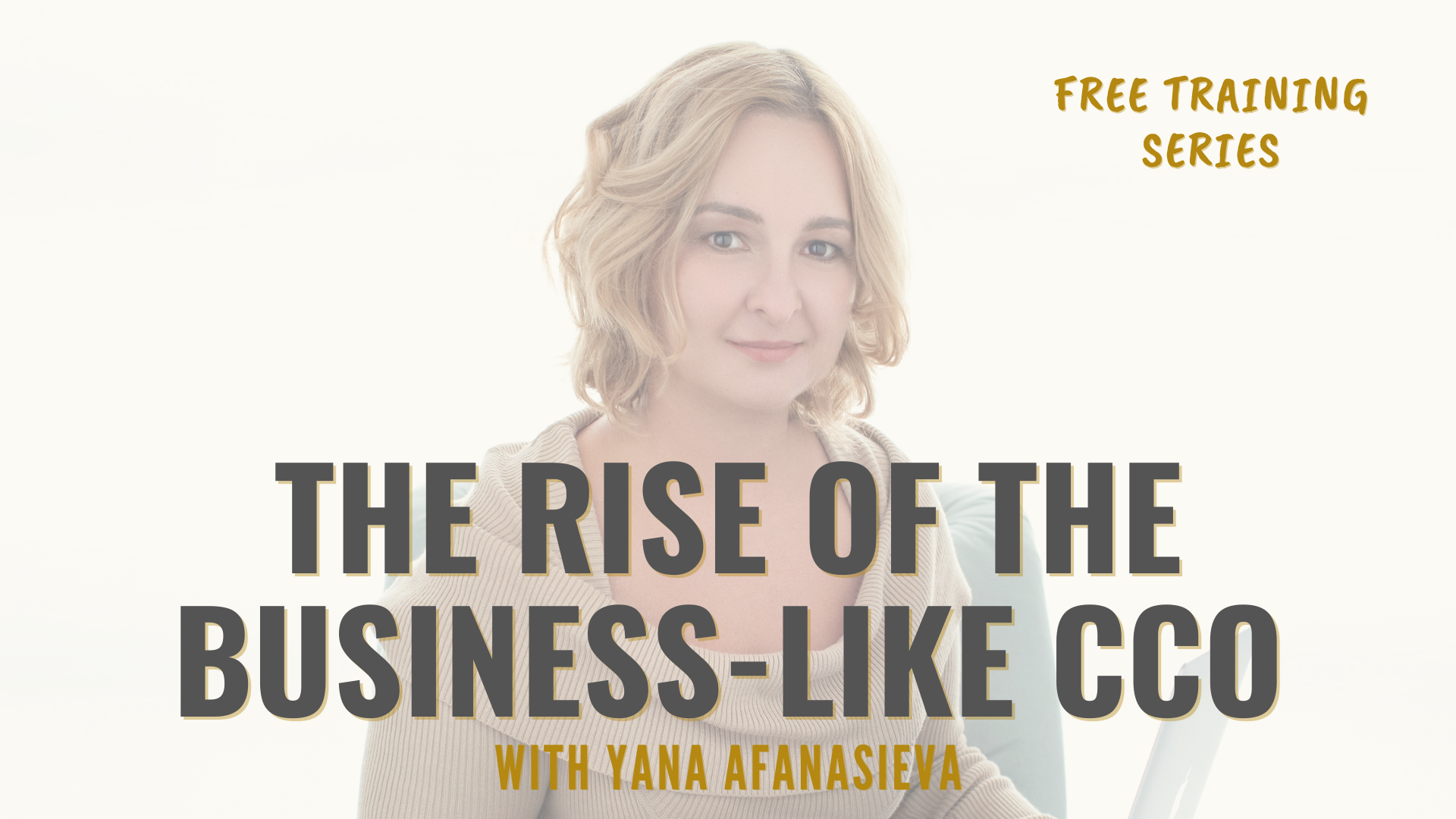 The Rise of the Business-Like CCO free training