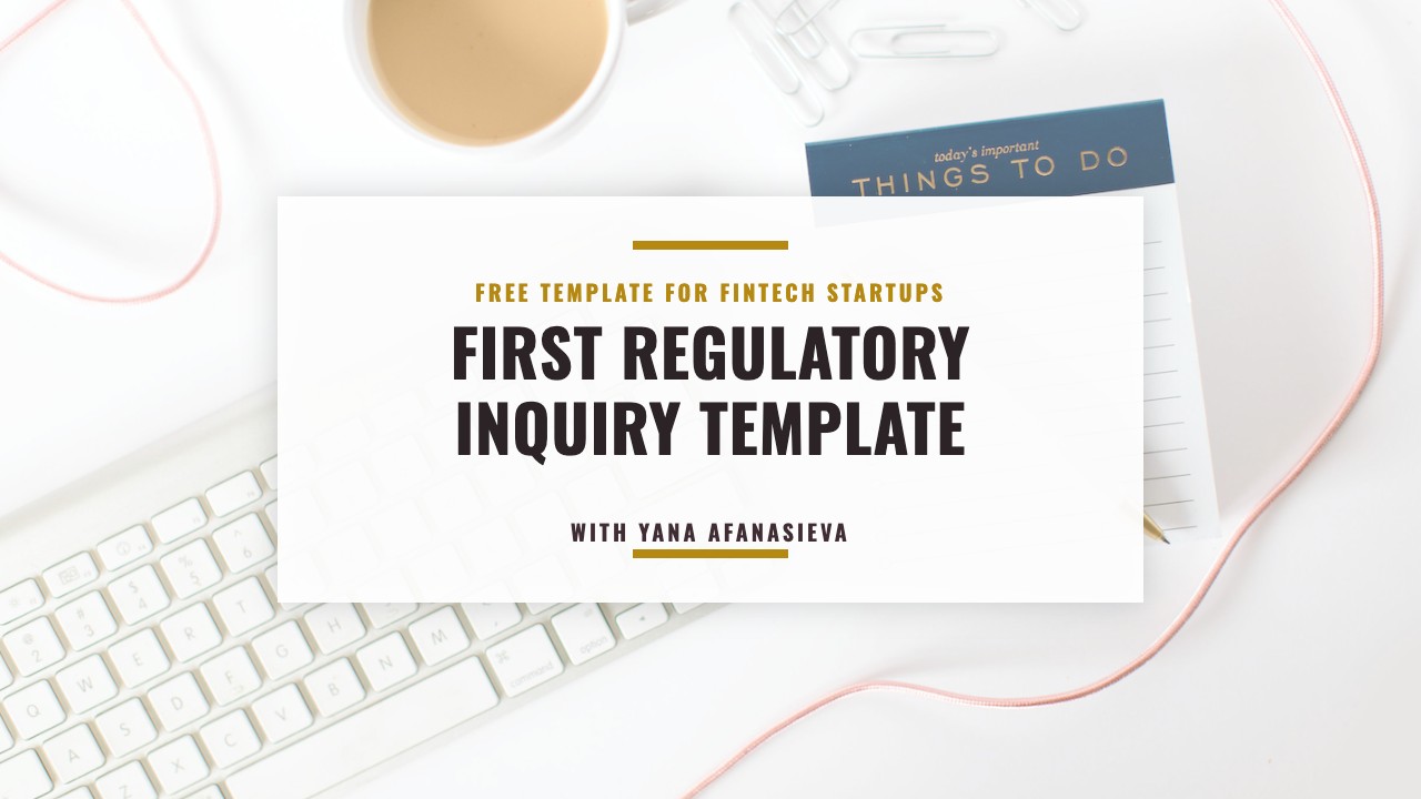 First Regulatory Inquiry Template