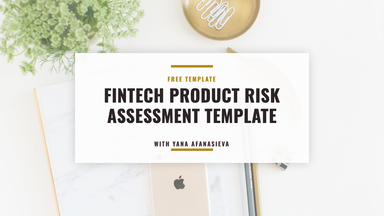 FinTech Product Risk Assessment Template
