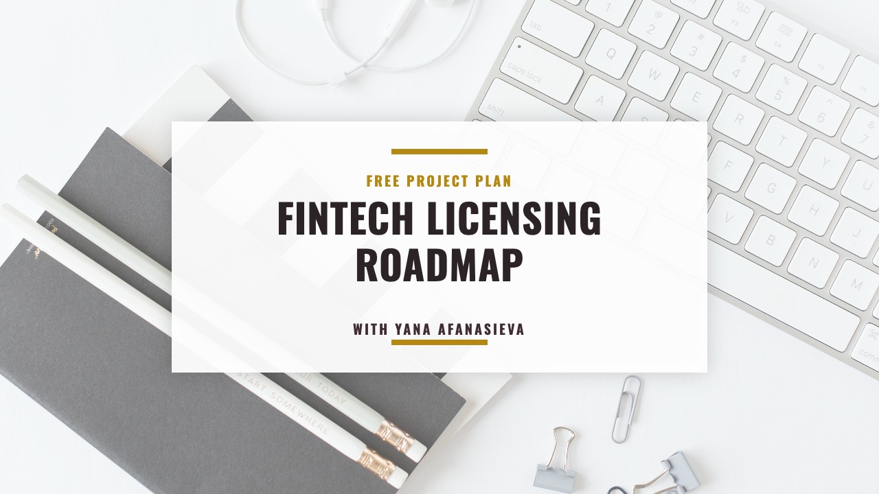 FinTech Licensing Roadmap