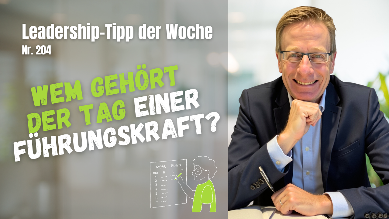 Wem gehört der Tag einer Führungskraft?