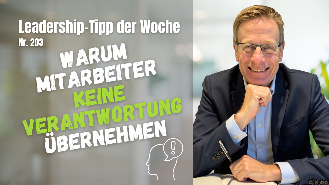 Warum Mitarbeiter keine Verantwortung übernehmen
