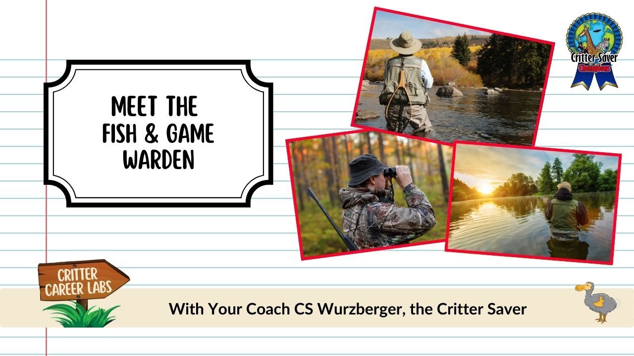 Meet the Fish & Game Warden Mini Critter Career Lab
