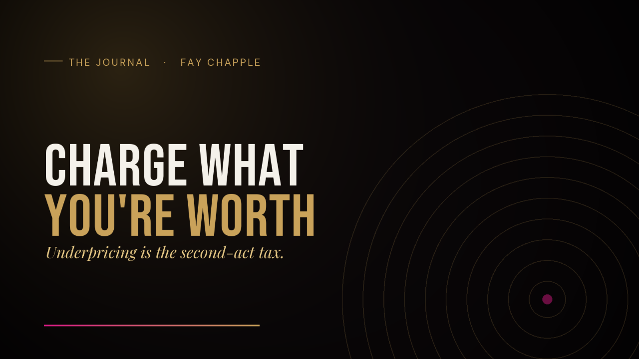 Charge What the Years Are Worth: Pricing Your Experience | Fay Chapple