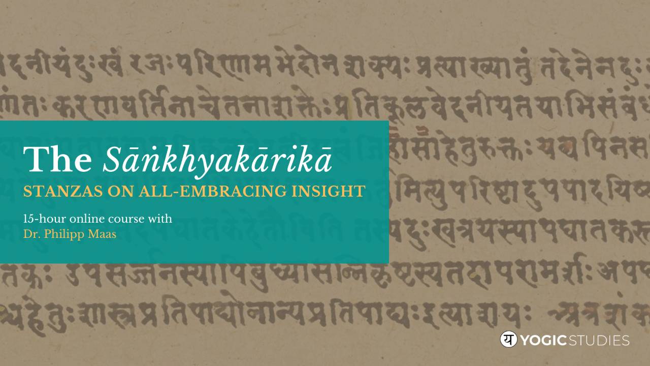 YS 204 | The Sāṅkhyakārikā: Stanzas on All-Embracing Insight