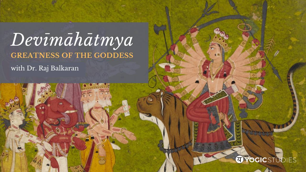 YS 208 | Devīmāhātmya: Greatness of the Goddess