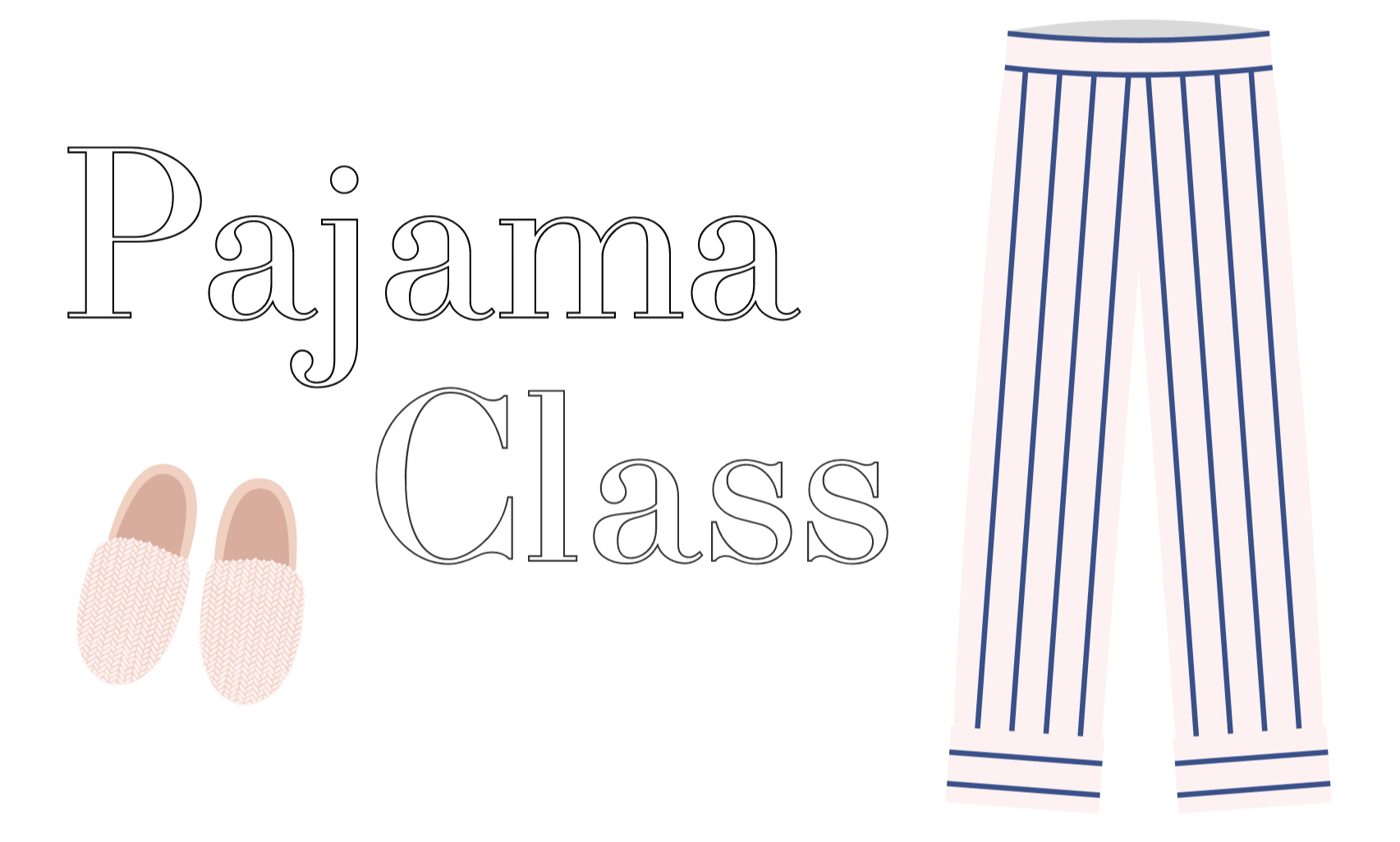 Pajama Class by Executive School