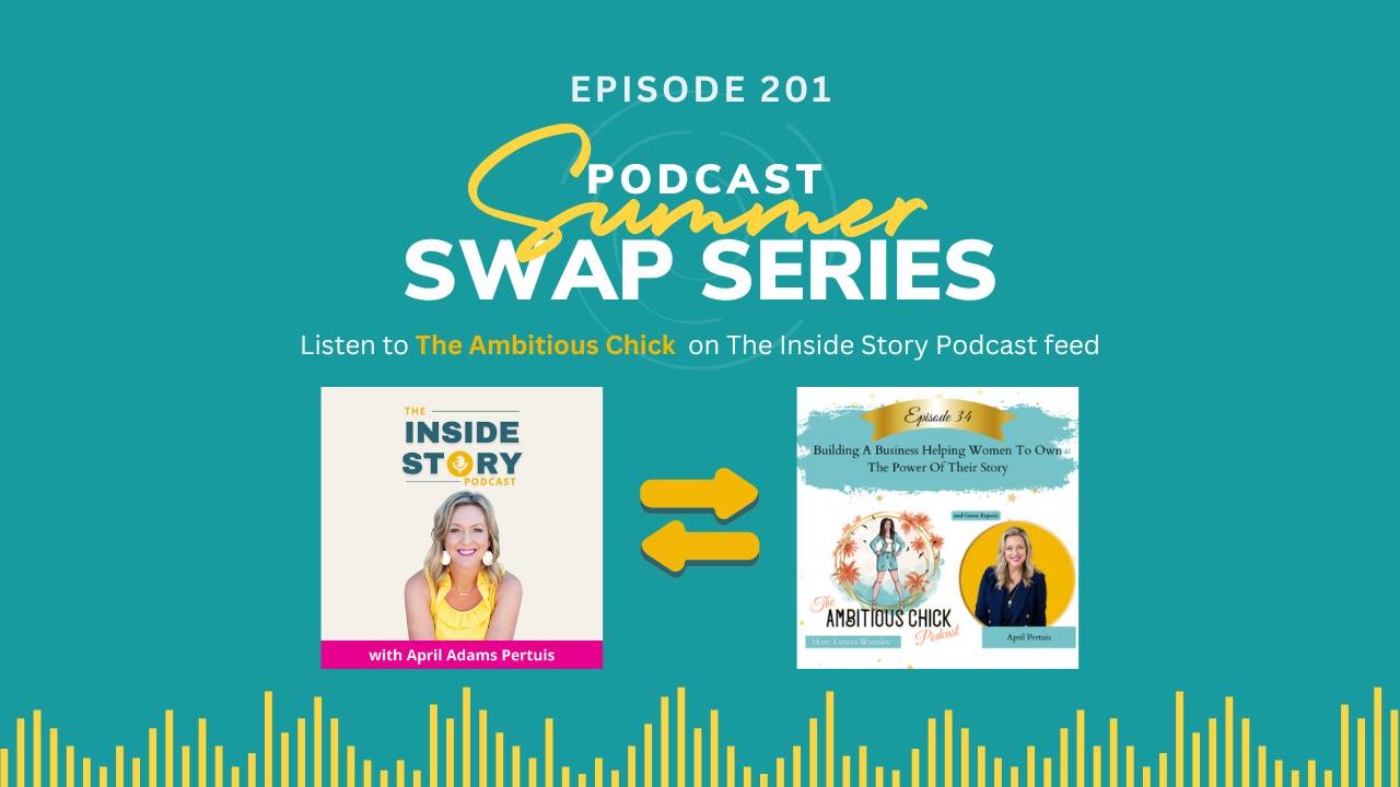 The Ambitious Chick Podcast Swap (Summer Swap Series)