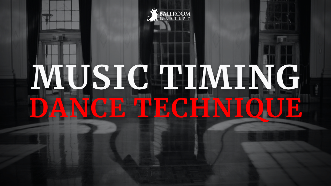 3 Tips to Master Timing and Music in Ballroom and Latin, a dance technique lesson with Vaughan Liddicoat