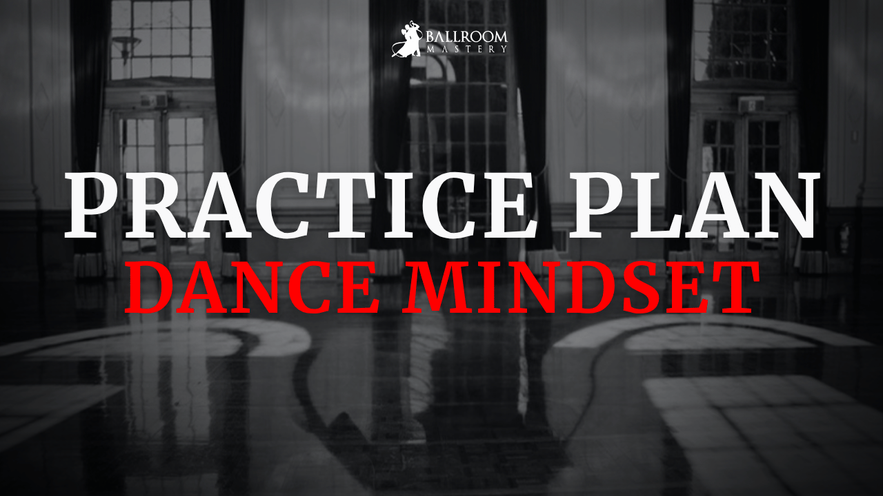 How to Practise Dancing Successfully: A 7 Step Framework, a dance mindset lesson with Vaughan Liddicoat