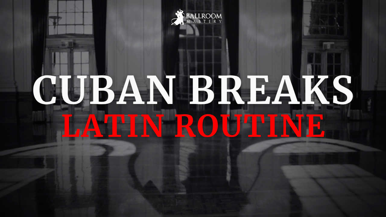 Cha Cha Cha Cuban Break with Double Take, a Latin routine lesson with Vaughan Liddicoat
