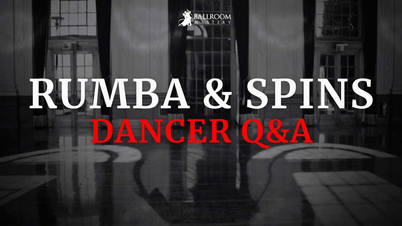 Q&A: Counting Rumba, Cha Cha Cha Chassés and Spinning, a dancer Q&A with Vaughan Liddicoat