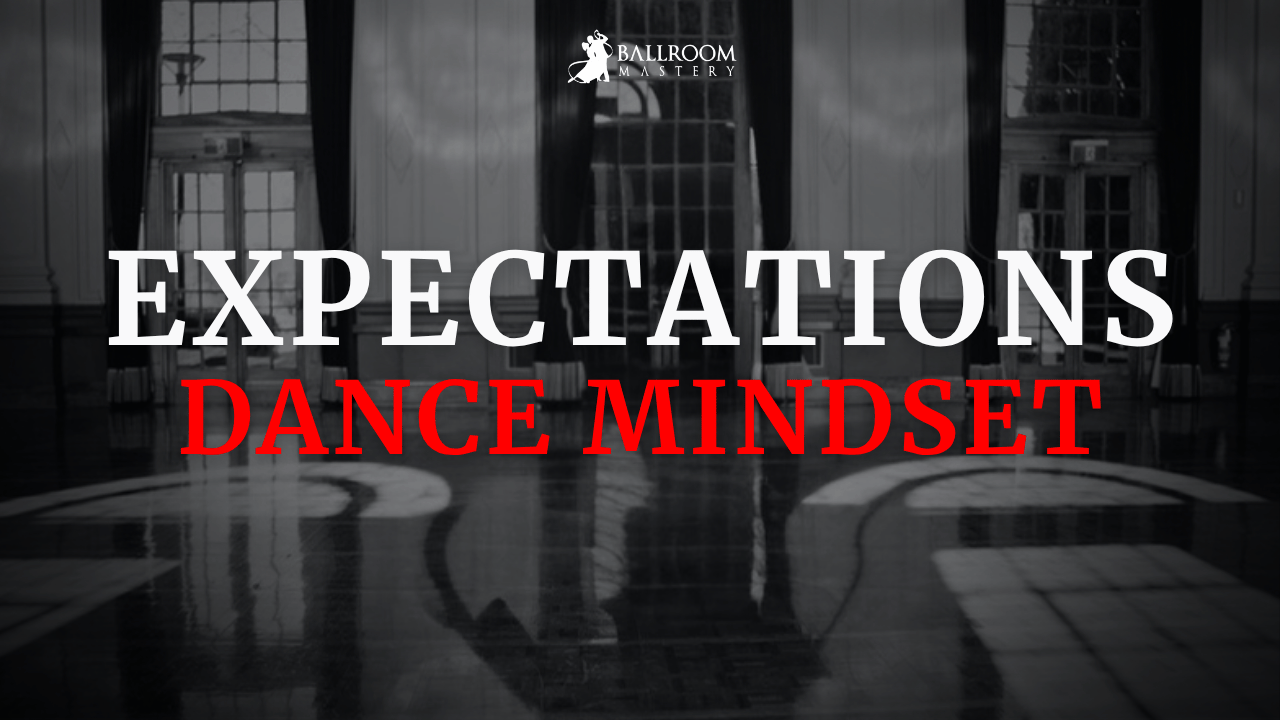 Expectation vs Reality of Your Dancing, a dance mindset lesson with Vaughan Liddicoat