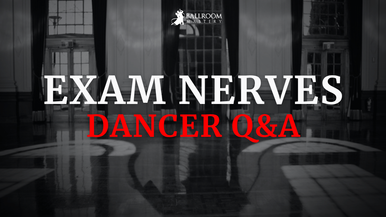 How to Overcome Fear of Dance Exams and Competitions, a dancer Q&A with Vaughan Liddicoat