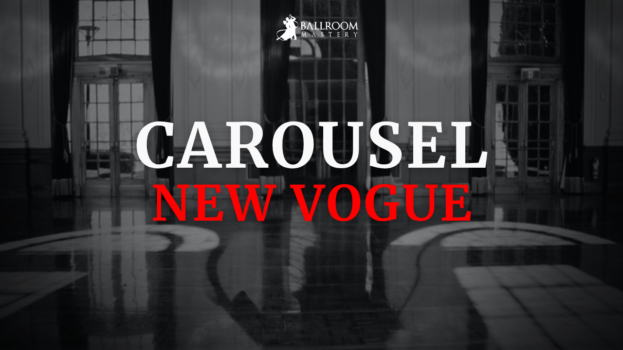 Carousel New Vogue Routine: Basic and Advanced, a New Vogue routine lesson with Vaughan Liddicoat