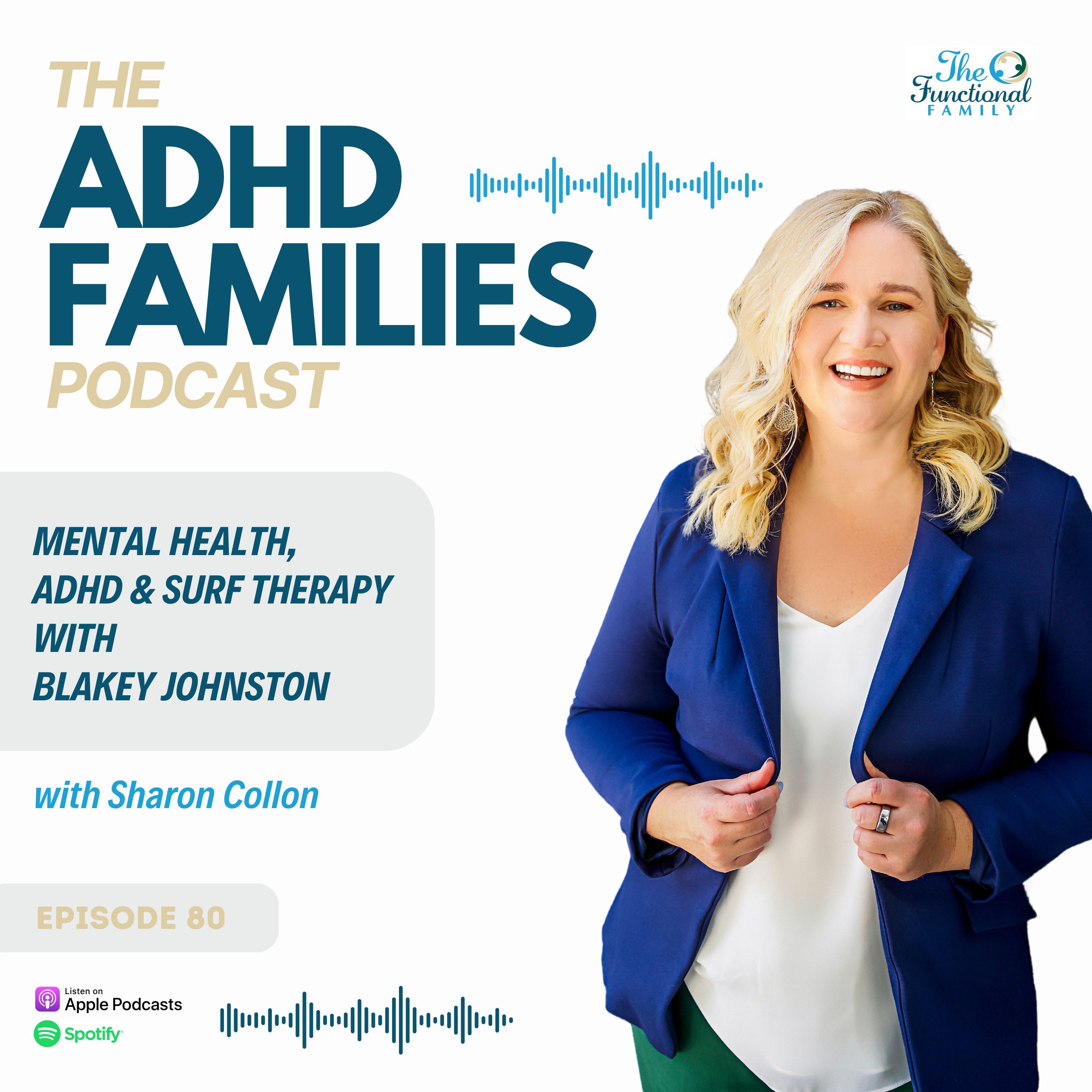 Episode 80: Mental Health, ADHD & Surf Therapy with Blakey Johnston