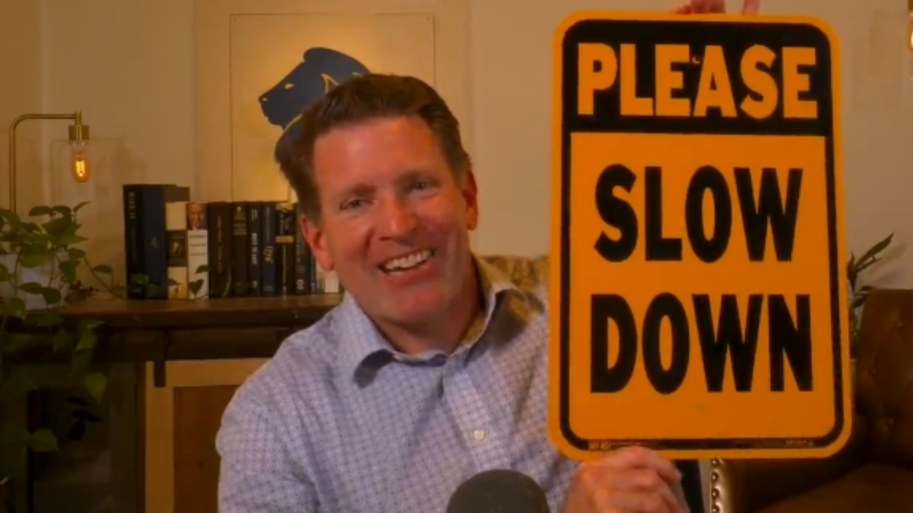 Please Slow Down