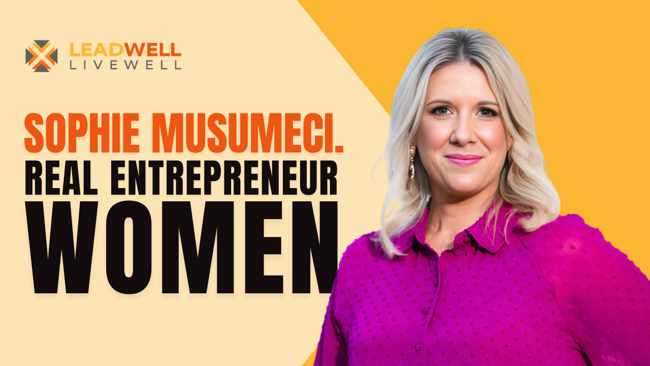Sophie Musumeci | Real Entrepreneur Women: Identity, Leadership and Growth