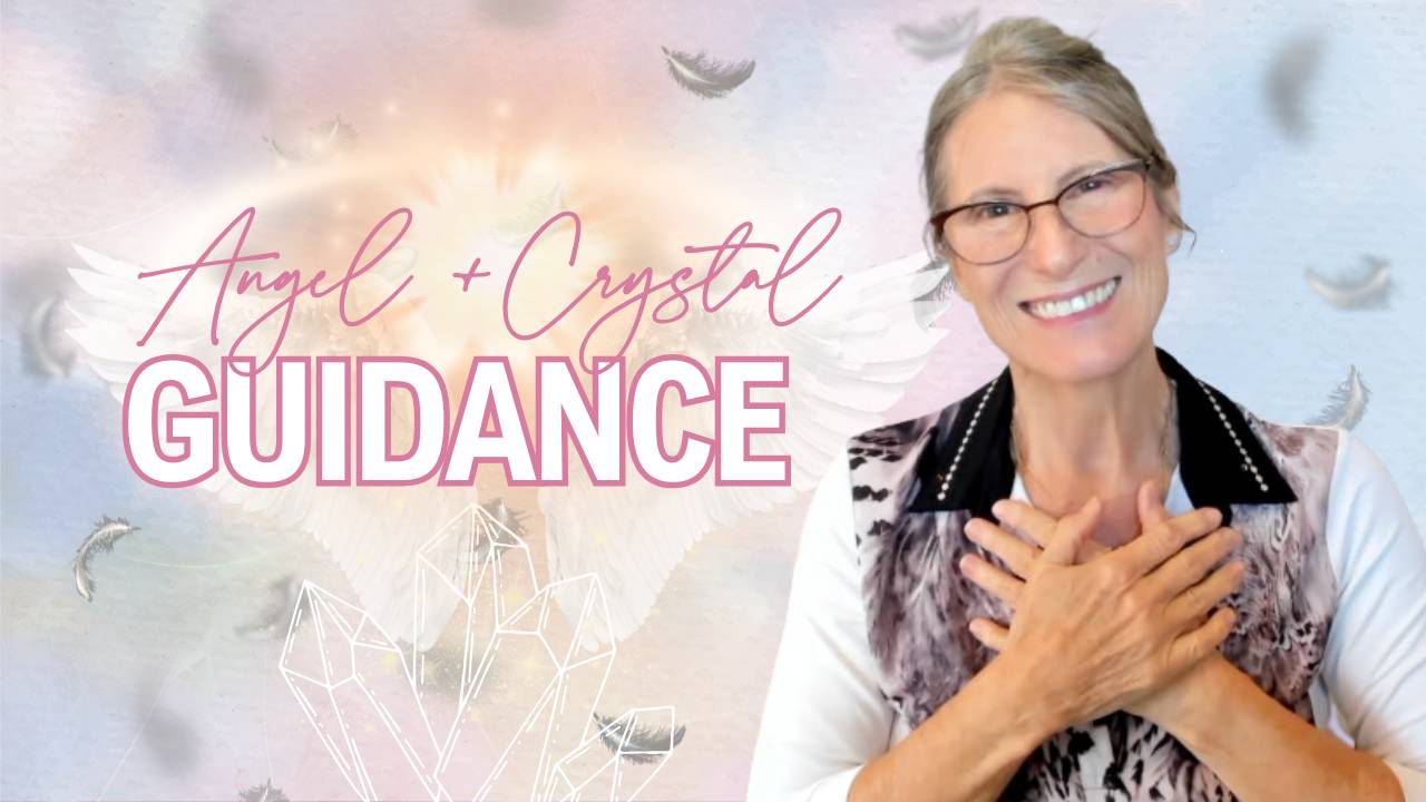 Crystal Angels: Weekly Messages for Guidance and Healing