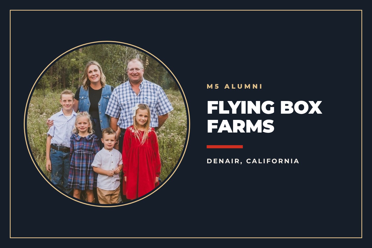McKenzie and Brandon Cole and their four children, Flying Box Farms, Denair, California