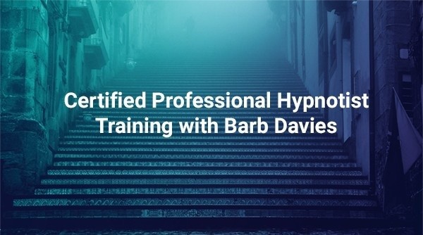 staircase image and copy: Certified Professional Hypnotist Training with Barb Davies