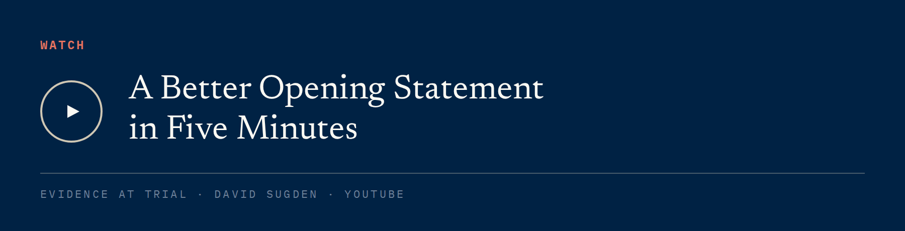 Watch: A Better Opening Statement in Five Minutes