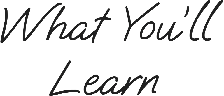 What You'll Learn