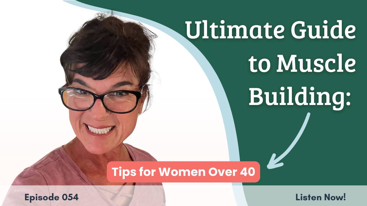 Ultimate Guide to Muscle Building: Tips for Women Over 40