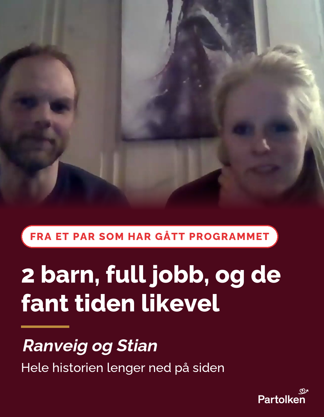 Ranveig og Stian: 2 barn, full jobb, og de fant tiden likevel