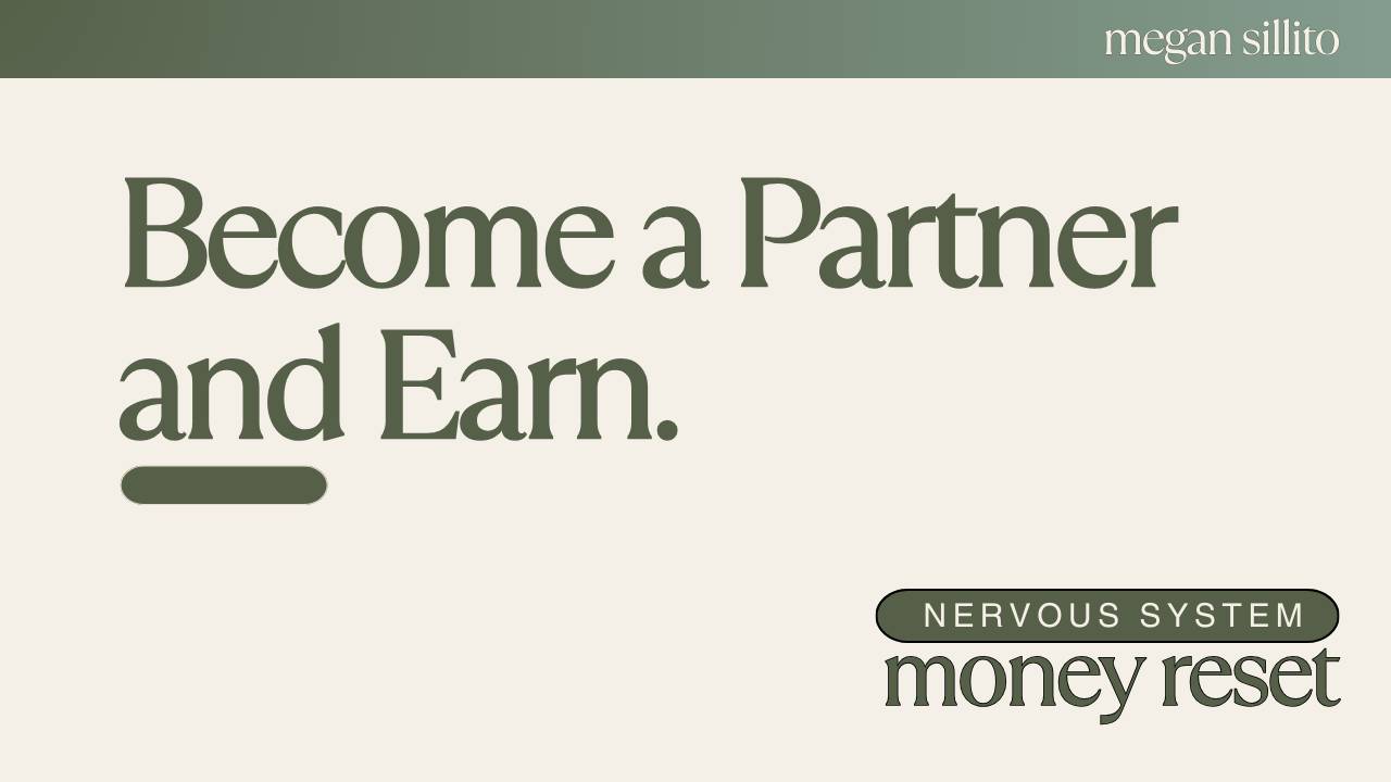 Nervous System Money Reset Partners
