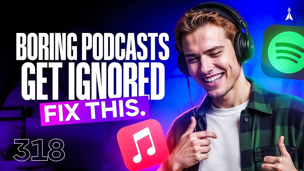 How to Make Your Podcast the One Listeners Can’t Ignore