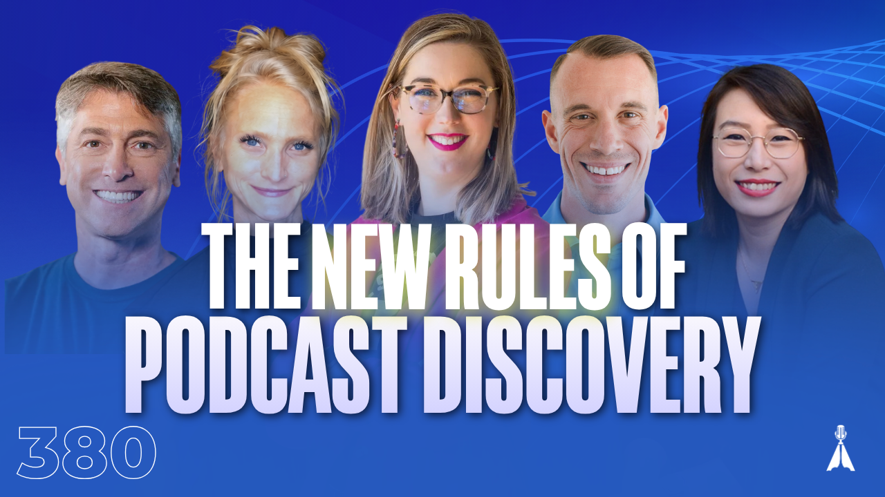 Five podcast industry experts — Tom Rossi of Buzzsprout, Lauren Passell of Tink Media, Ellie Puckett of Resonate Recordings, Alex Sanfilippo of PodMatch, and Jennifer Han of Ausha — on a blue background with text "The New Rules of Podcast Discovery" - 5 experts predict the future of podcasting (Episode 380)