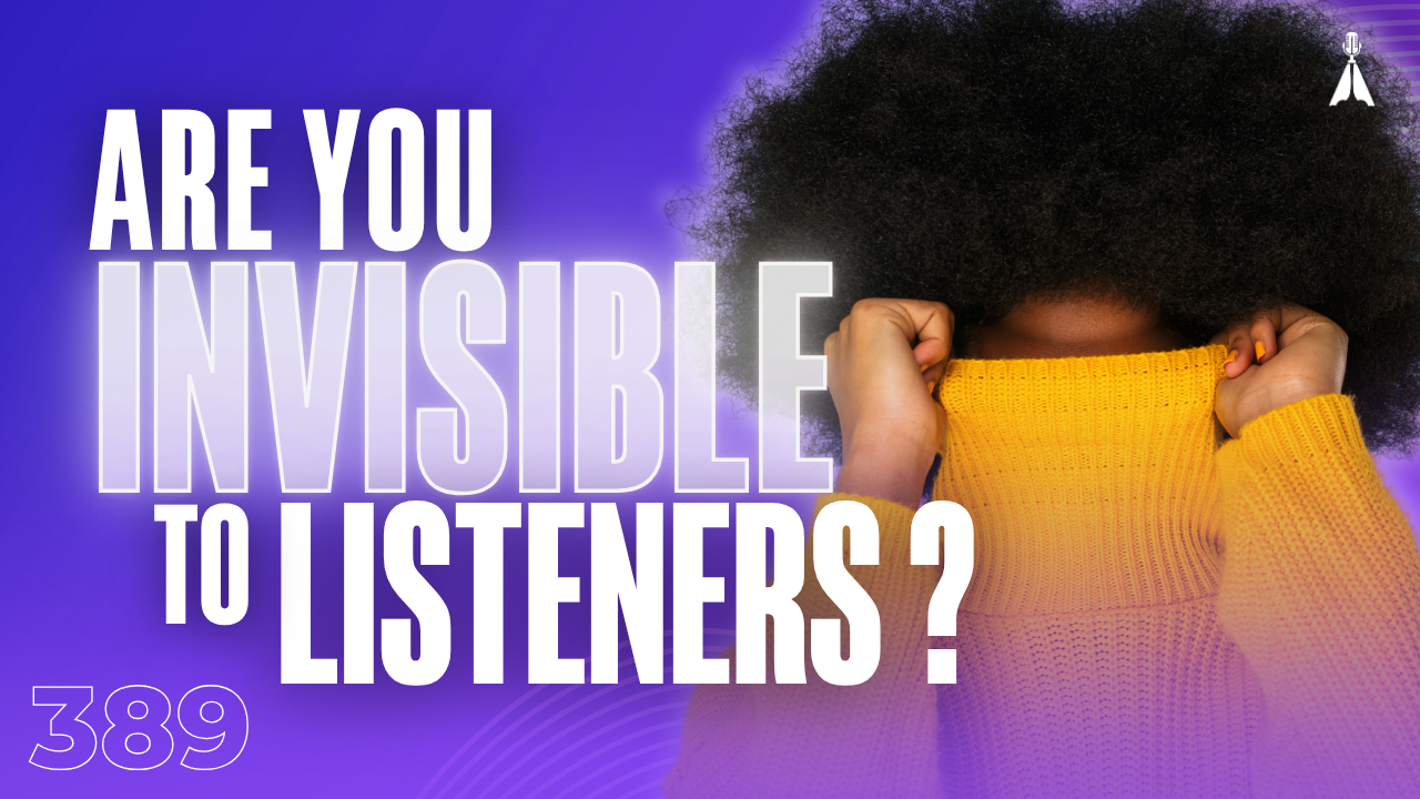 Woman hiding her face behind a yellow sweater on a purple background with text "Are You Invisible to Listeners?" - how to use podcast SEO to take your show from invisible to number one worldwide (Episode 389)