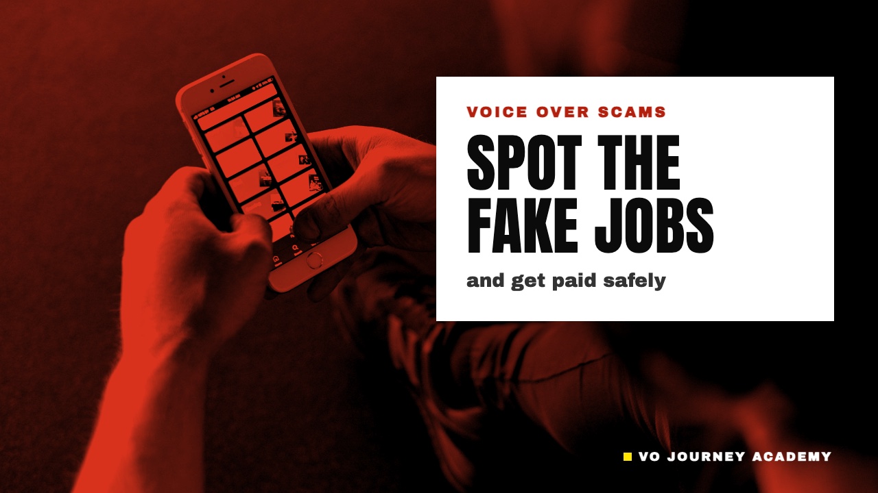 Hands holding a phone in a dark room under a red tint, with a warning-style box reading: voice over scams, spot the fake jobs and get paid safely.