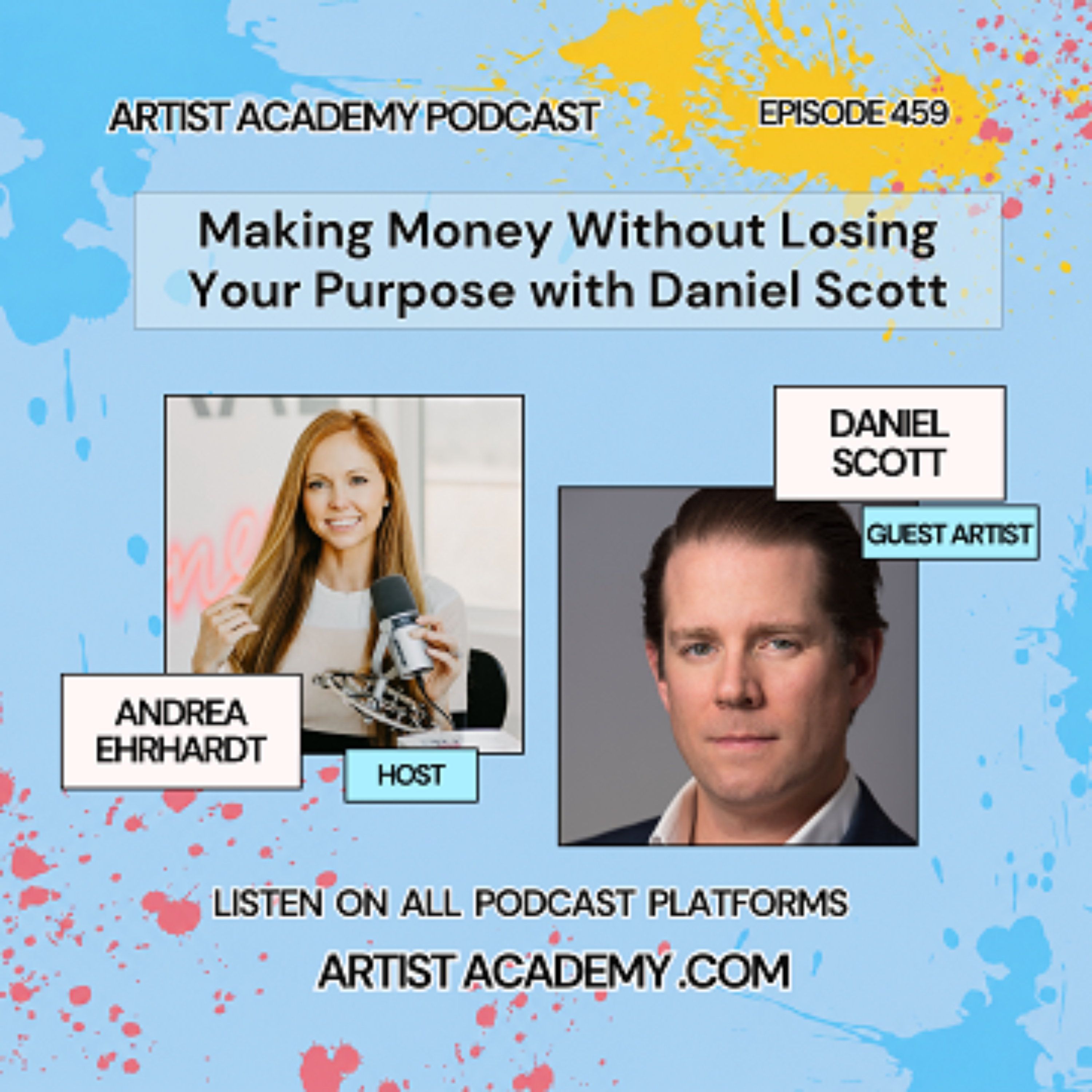 459. Making Money Without Losing Your Purpose with Daniel Scott episode artwork