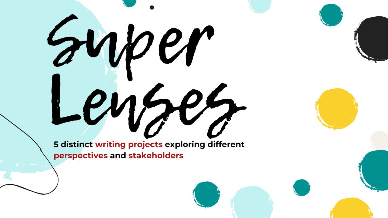 Super Lenses Writing Projects