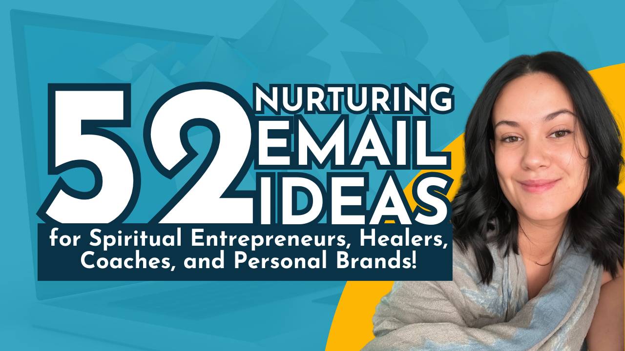 52 Nurturing Email Ideas