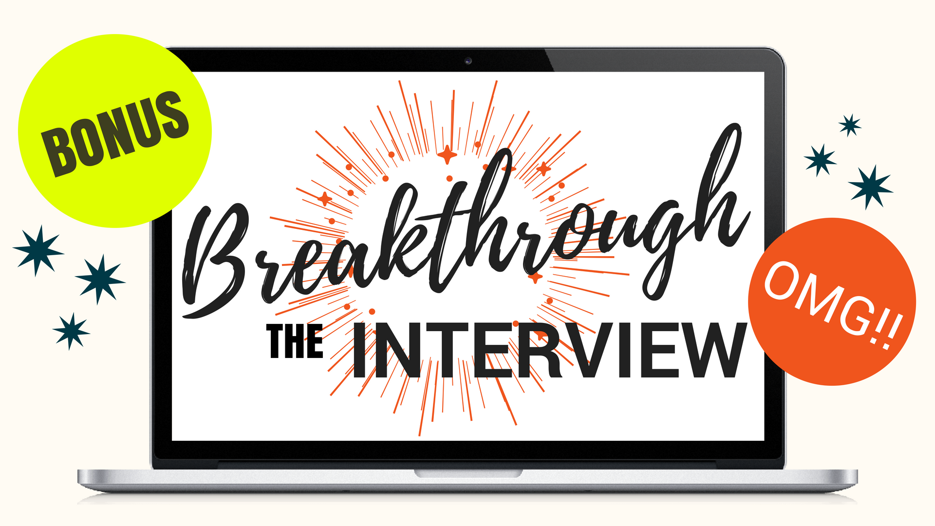 Breakthrough the Interview bonus program