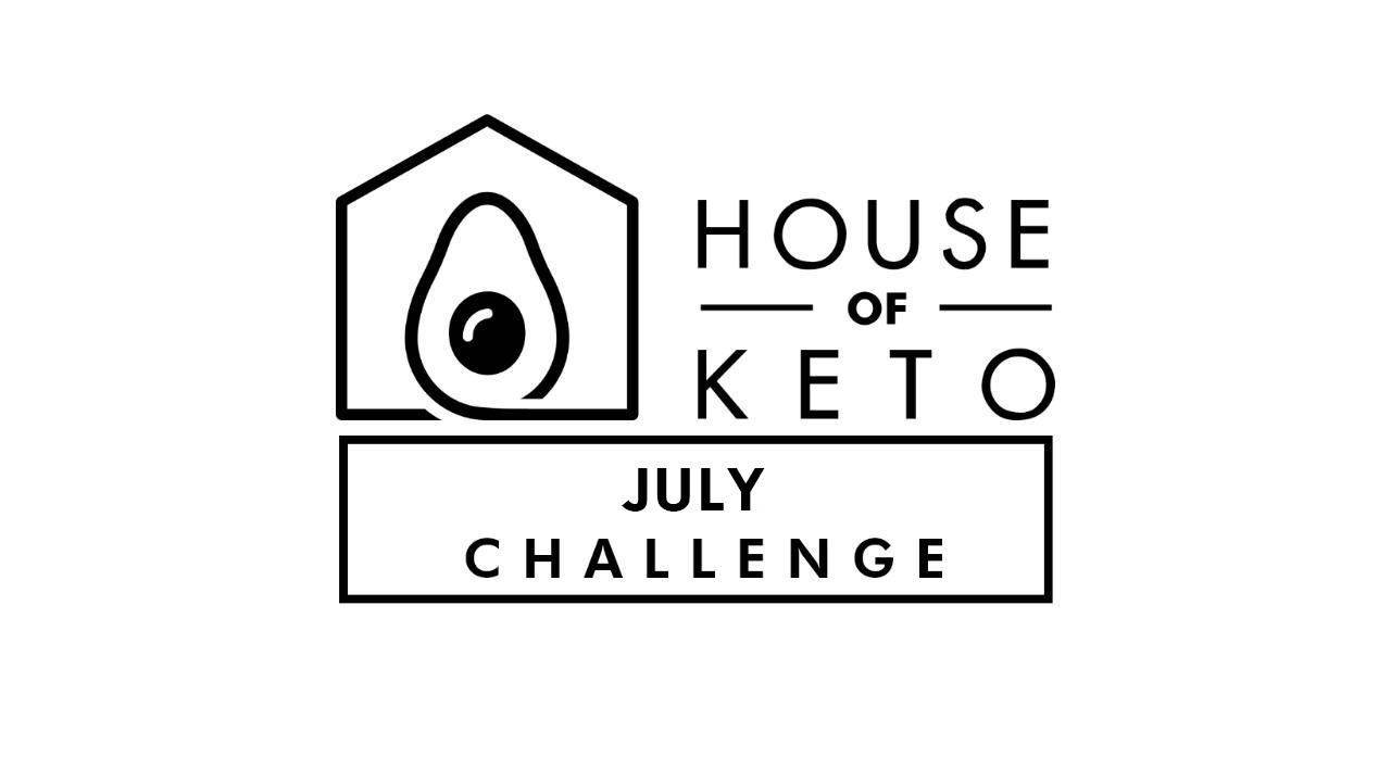House of Keto July Challenge 2023