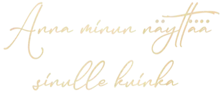 Anna minun näyttää sinulle kuinka