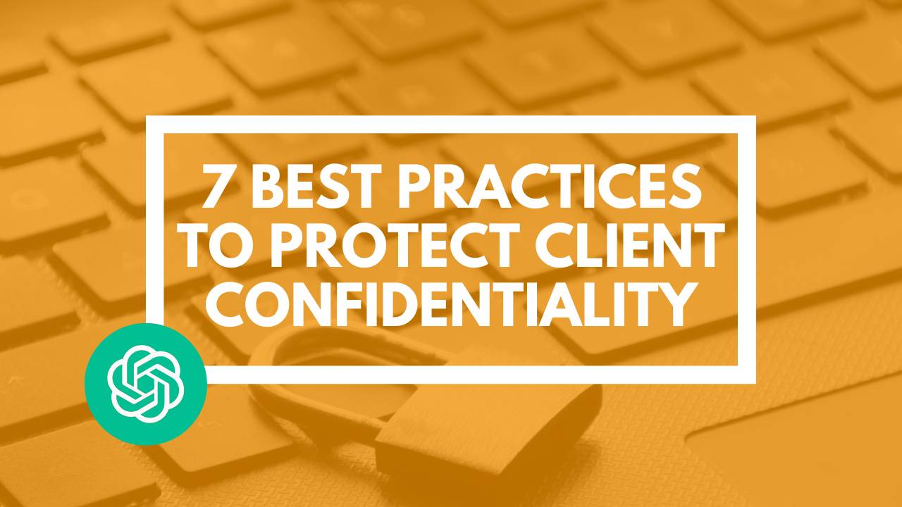 ai-in-accounting-7-best-practices-to-protect-client-confidentiality