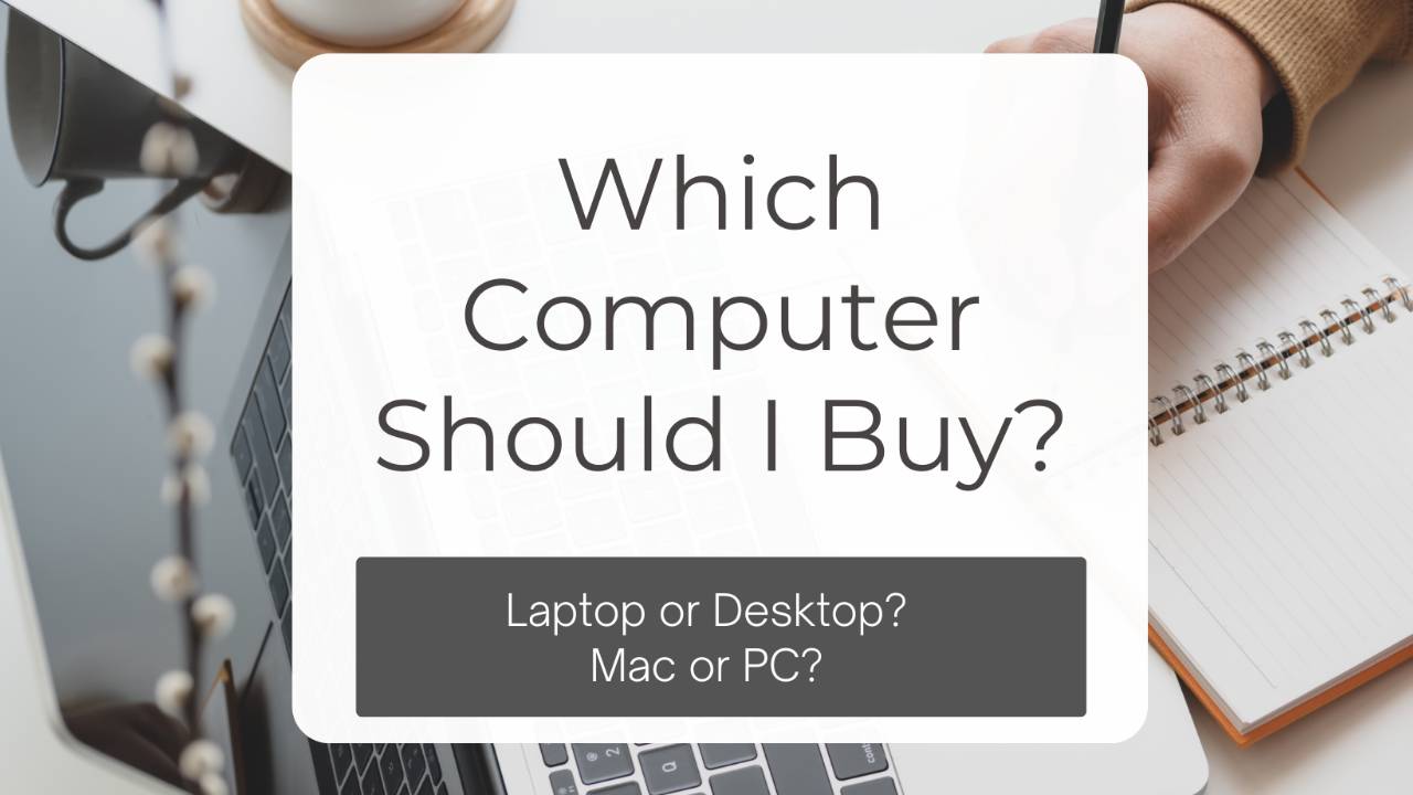 Which Computer Should I Buy for my VA business?